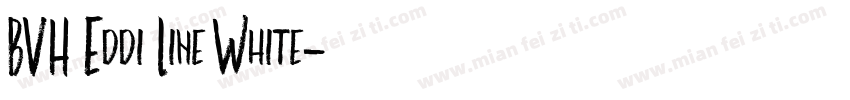 BVH Eddi Line White字体转换